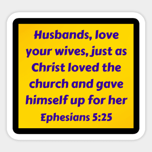 Bible Verse Ephesians 5:25 Sticker